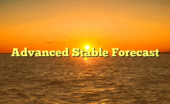 Advanced Stable Forecast